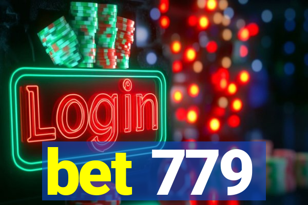 bet 779